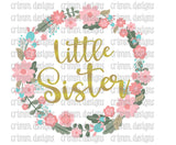 Big Sister Little Sister Middle Sister Floral Wreath Sublimation Transfer Design Digital Download