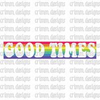 Retro Good Times Sublimation Design Download