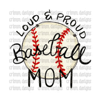 Loud and Proud Hand Drawn Baseball Mom Sublimation Design Download