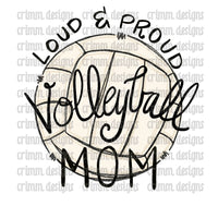 Loud and Proud Hand Drawn Volleyball Mom Sublimation Design Download