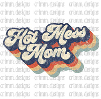 Retro Hot Mess Mom Sublimation Design Download