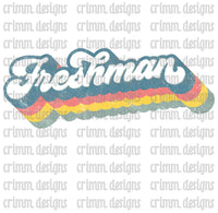 Retro Freshman Back to School Sublimation Design Download