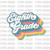 Retro Eighth Grade Back to School Sublimation Design Download