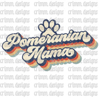 Retro Dog Mom Pomeranian Mama Sublimation Design Download