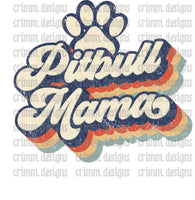 Retro Dog Mom Pitbull Mama Sublimation Design Download