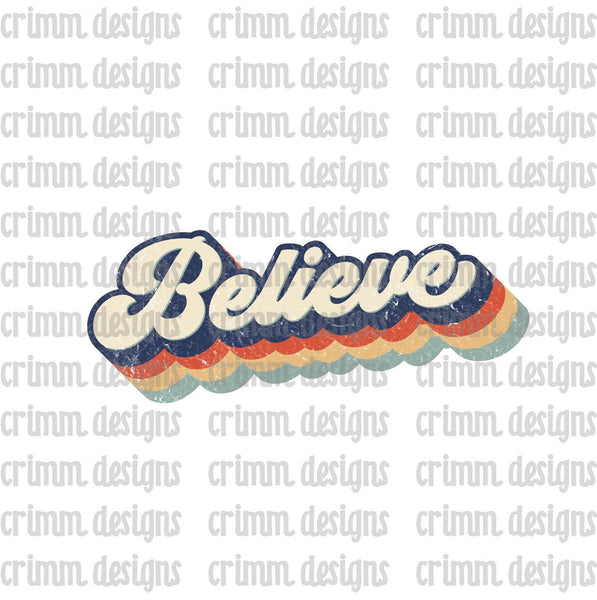 Retro Believe Sublimation Design Download