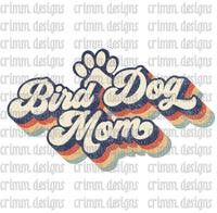 Retro Dog Mom Bird Dog Mom Sublimation Design Download