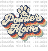 Retro Dog Mom Pointer Mom Sublimation Design Download